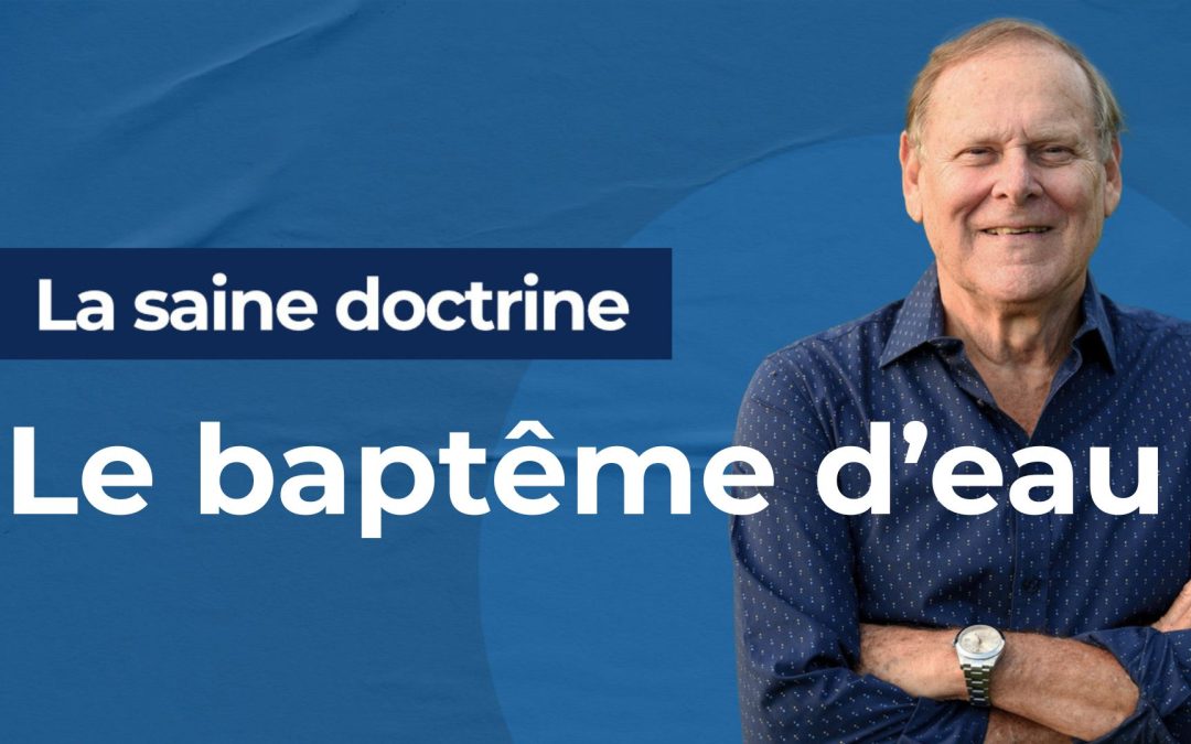 Session 6 : Le baptême d&rsquo;eau