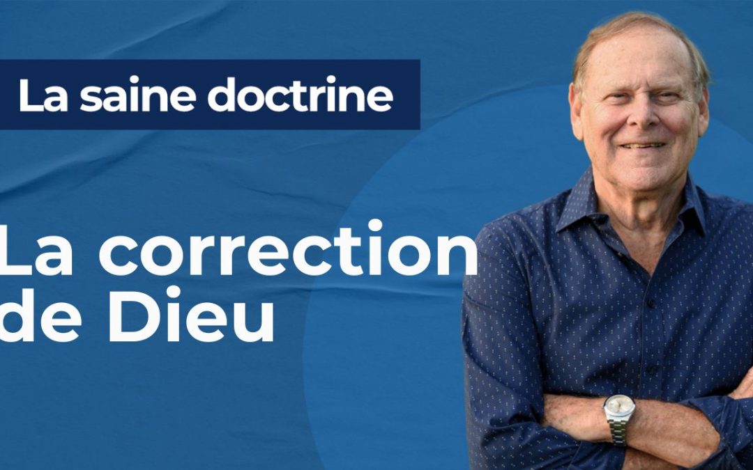 Session 9 : La correction de Dieu